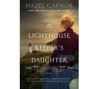 Hazel Gaynor The Lighthouse Keeper's Daughter (Tascabile)