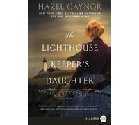 Hazel Gaynor The Lighthouse Keeper's Daughter (Tascabile)