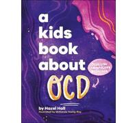 Hazel Hall McKenzie Young-Roy A Kids Book About OCD (Copertina rigida) Kids Book