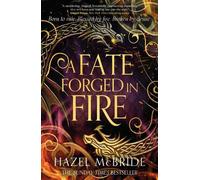 Hazel McBride A Fate Forged in Fire (Tascabile) Bonded to Beasts