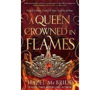 Hazel McBride A Queen Crowned in Flames (Copertina rigida) Bonded to Beasts
