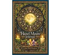Hazel Moon Journal: Celtic Tree Reflection Lined Notebook