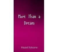 Hazel Moore More Than a Dream (Copertina rigida)
