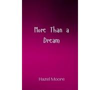 Hazel Moore More Than a Dream (Tascabile)
