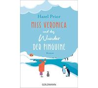 Hazel Prior Thomas Ba Miss Veronica und das Wunder der Pinguine: Ro (Tascabile)