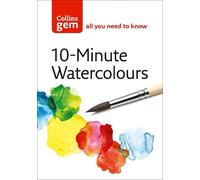 Hazel Soan 10-minute Watercolours (Tascabile) Collins Gem