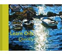 Hazel Soan Learn Oils Quickly (Copertina rigida)