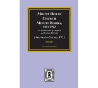 Hazel Townsend (Jefferson County, TN.) Mount Horeb Church Minute Boo (Tascabile)