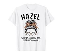 Hazel uguale a Una Ragazza Normale Solo Un Nome Molto più Cool Maglietta