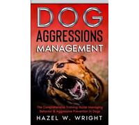 Hazel W Wright Dog Aggression Management (Tascabile)