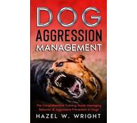Hazel W Wright Dog Aggression Management (Tascabile)