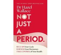 Hazel Wallace Not Just a Period (Copertina rigida)