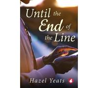Hazel Yeats Until the End of the Line (Tascabile)