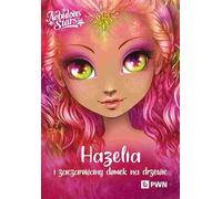 Hazelia i zaczarowany domek na drzewie: Nebulous Stars