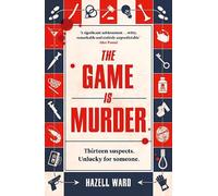 Hazell Ward The Game Is Murder (Copertina rigida)