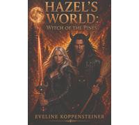 Hazel's World: Witch of the Pines