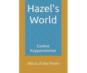 Hazel's World: Witch of the Pines