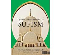 Hazem Abu Ghazaleh Questions and Answers on Sufism (Tascabile)