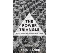 Hazem Kandil The Power Triangle (Copertina rigida)