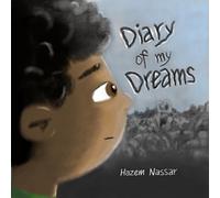 Hazem Nassar Diary of my Dreams (Tascabile) Children of War