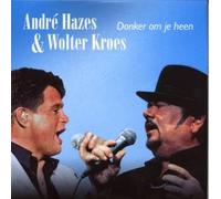 Hazes, Andre & Wolter Kroes - Donker Om Je Heen Wlt 08 [BE Import]