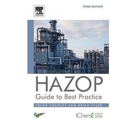 HAZOP: Guide to Best Practice by Crawley, Frank