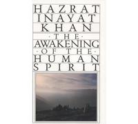 Hazrat Inayat Khan Awakening of the Human Spirit (Tascabile)