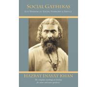 Hazrat Inayat Khan Social Gathekas (Tascabile)