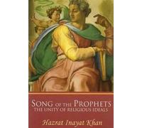 Hazrat Inayat Khan Song of the Prophets (Tascabile)