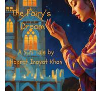 Hazrat Inayat Khan The Fairy's Dream (Tascabile)