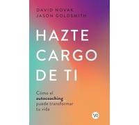 Hazte cargo de ti: Cómo el autocoaching puede transformar tu vida