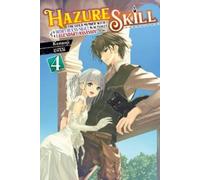 Hazure Skill: The Guild Member with a Worthless Skill Is Actually a (Tascabile)