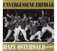 Hazy Osterwald Sextett - Unvergessene Erfolge