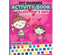 Hbk-Coloring Editio Valentines day dot markers activity book for kid (Tascabile)