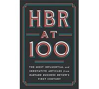 Clayton M. Christensen Harvard Business Review W. Chan Ki HBR at 100 (Tascabile)