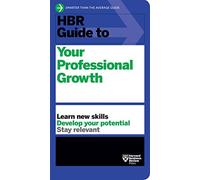 HBR Guide to your Professional Growth