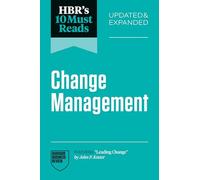 Hbr's 10 Must Reads Change Management