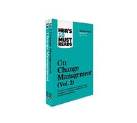HBR's 10 Must Reads on Change Management