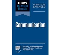 Hbr's 10 Must Reads on Communication