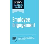 HBR's 10 Must Reads on Employee Engagement