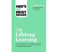 Carol Dweck Mar HBR's 10 Must Reads on Lifelong Learning (with bonus (Tascabile)