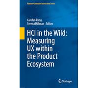 HCI in the Wild: Measuring UX within the Product Ecosystem