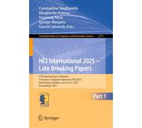 HCI International 2025 - Late Breaking Papers: 27th International Conference on Human-Computer Interaction, HCII 2025, Gothenburg, Sweden, June 22-27, 2025, Proceedings, Part I