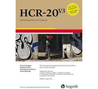 HCR-20 V3. Checklist per la valutazione del rischio di recidiva di un crimine violento. Ediz. a spirale