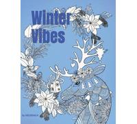 Hd Design Winter Vibes. Coloring book for all ages. (Tascabile)