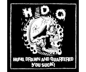 Hdq - Hung Drawn & Quartered/You Suck!