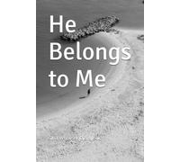 He Belongs To Me