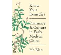 He Bian Know Your Remedies (Tascabile)
