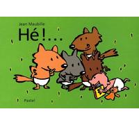 Hé !... by Jean Maubille(2009-03-12)