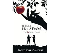 HE Called Her ADAM: The Man Sinned